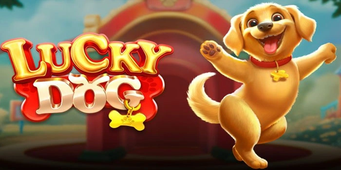 Panduan Dapatkan Kemenangan Besar Slot Lucky Dog Bagi Pemula