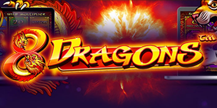 Panduan Lengkap Bermain Slot 8 Dragons Untuk Pemula