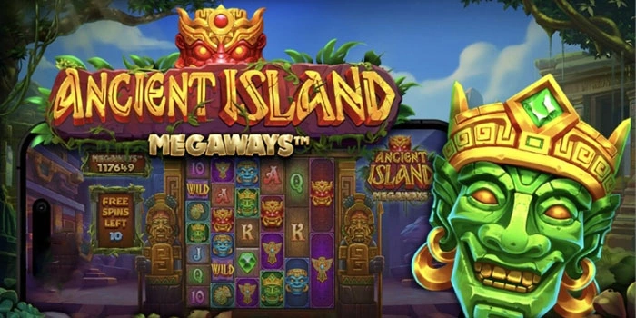 Raih Keberuntunganmu Di Slot Ancient Island Megaways